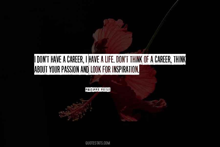 Career Inspiration Quotes #1609900