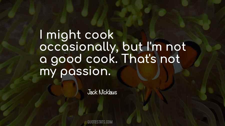 A Good Cook Quotes #1441291