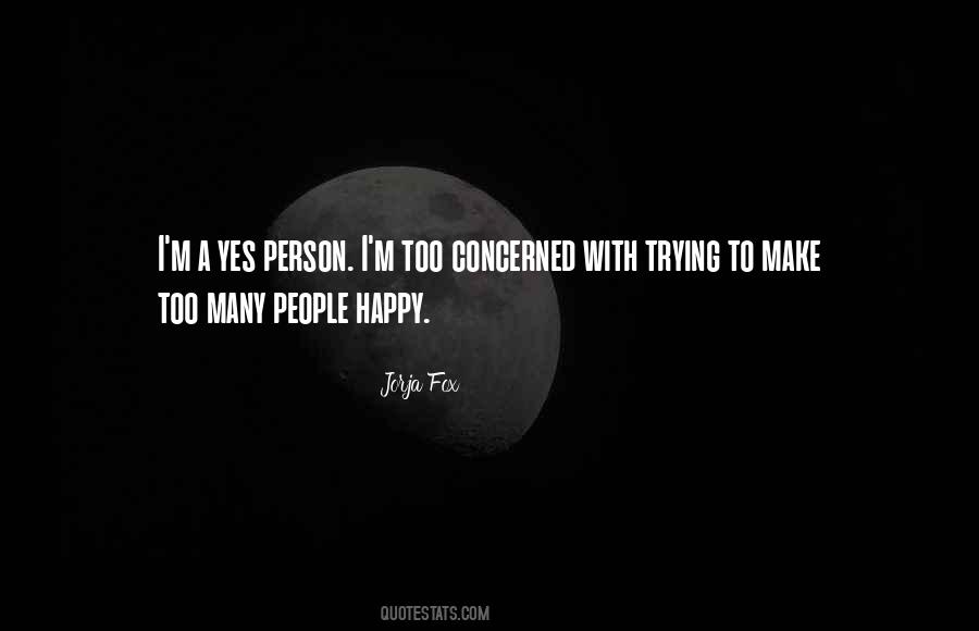 Trying To B Happy Quotes #119788