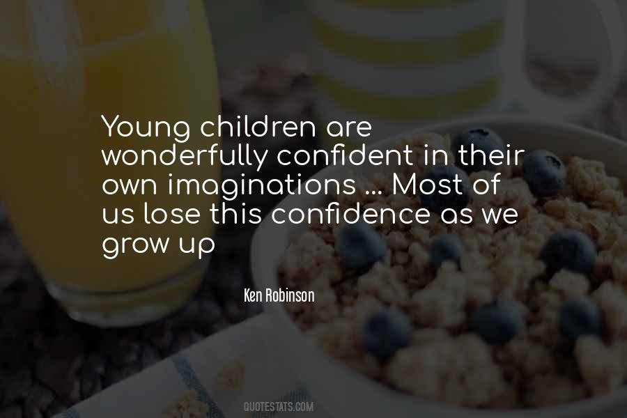 As We Grow Up Quotes #1468373