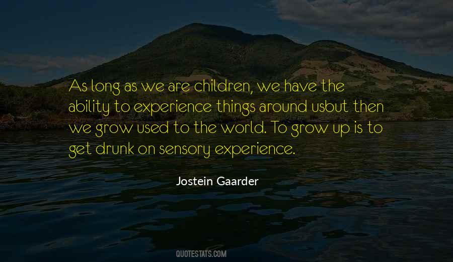 As We Grow Up Quotes #1796950