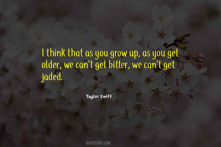 As We Grow Up Quotes #231460
