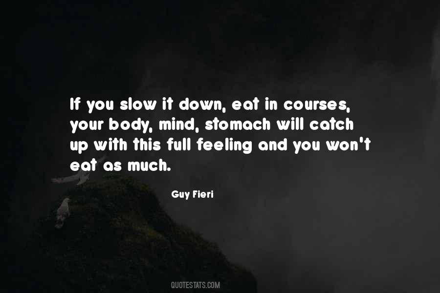 Eat For The Body You Want Quotes #804860
