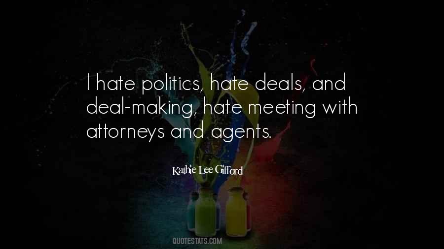Politics Hate Quotes #203126