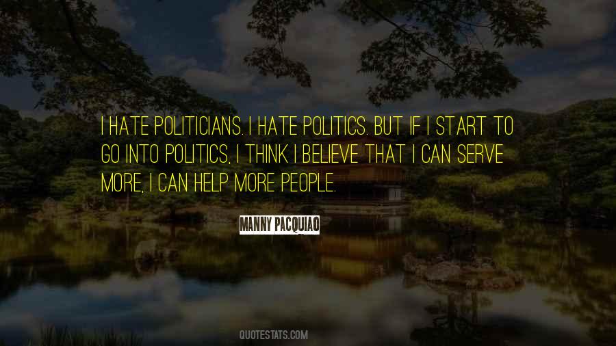 Politics Hate Quotes #615765