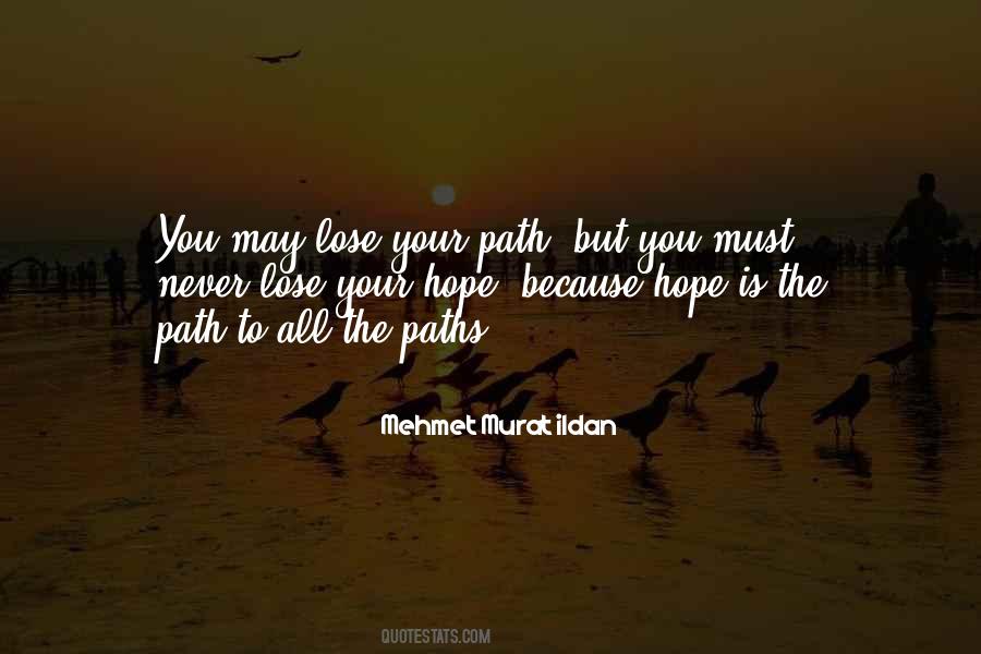 I Will Not Lose Hope Quotes #896003