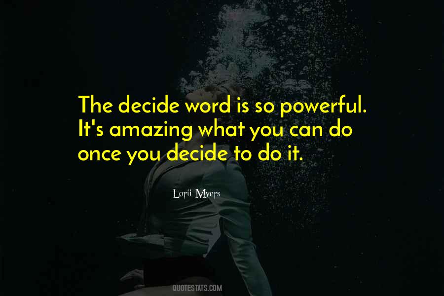 3 Word Powerful Quotes #209206