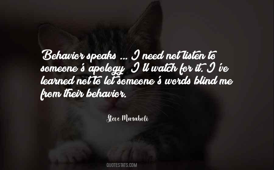 Someone To Listen To Me Quotes #1326083