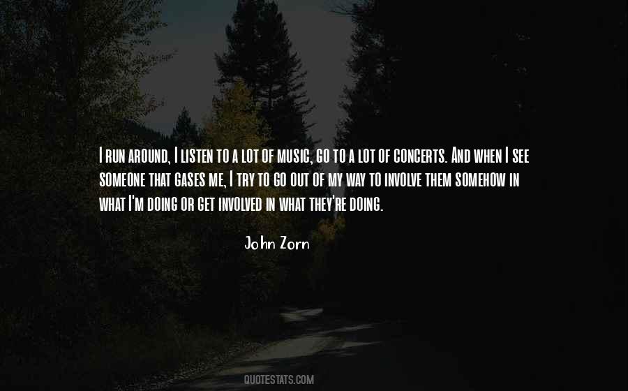 Someone To Listen To Me Quotes #1773525