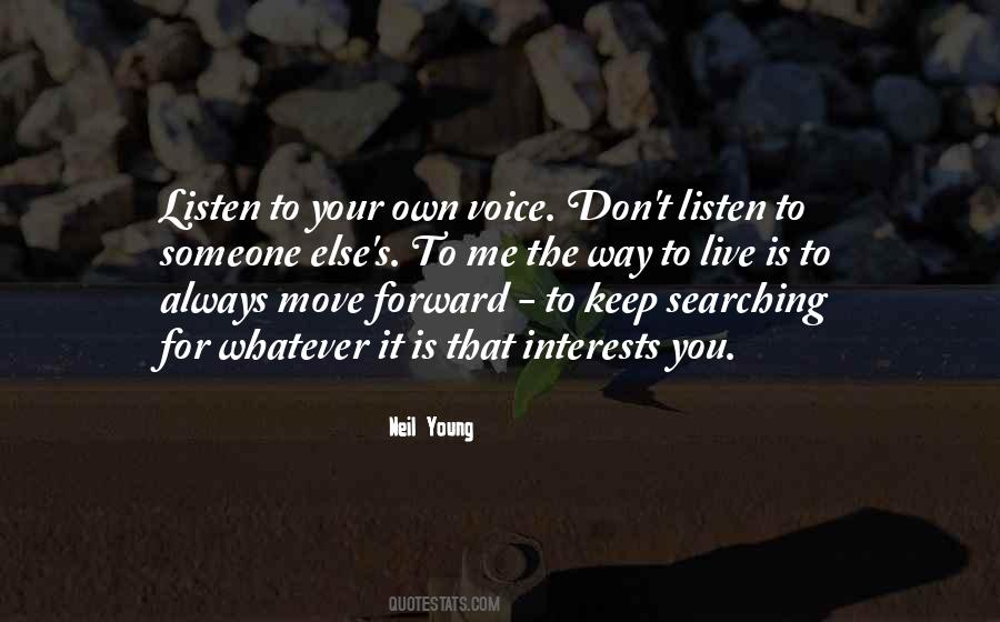 Someone To Listen To Me Quotes #246861
