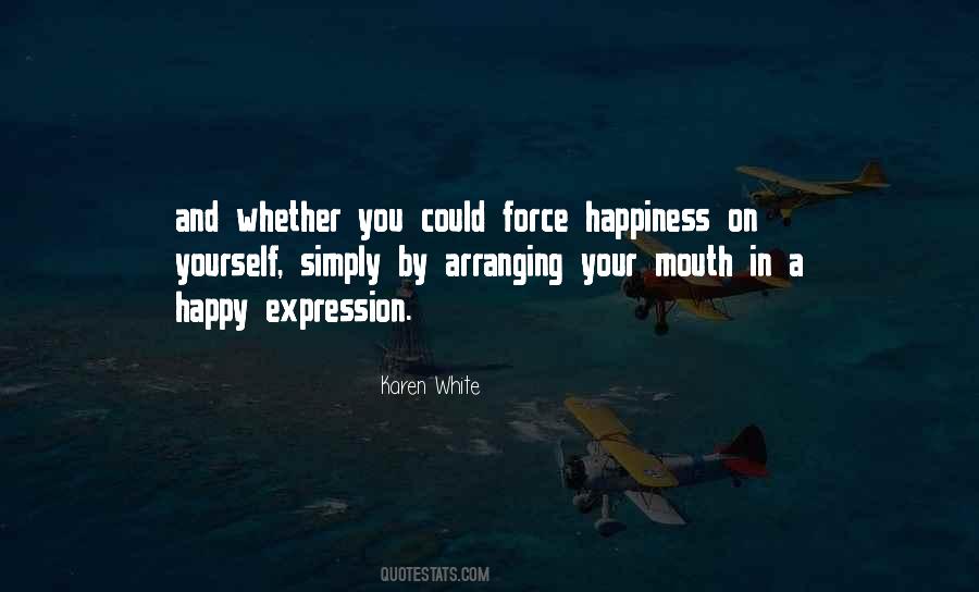 Happiness Expression Quotes #165581