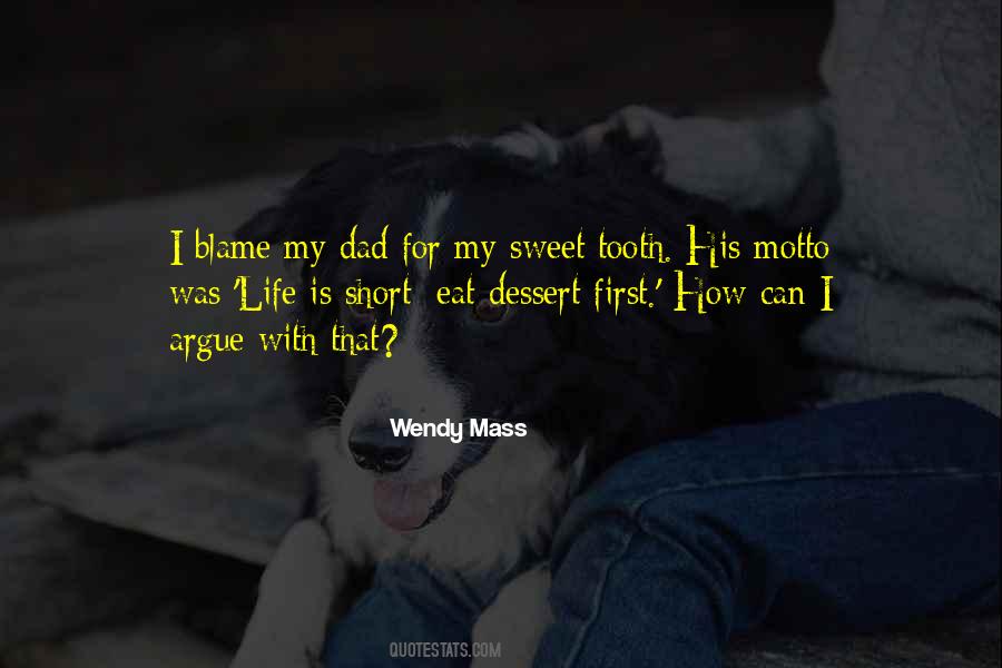 First Tooth Out Quotes #1809589