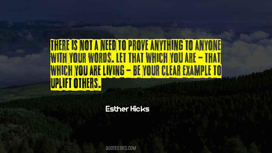 No Need To Prove Anything To Anyone Quotes #1655967