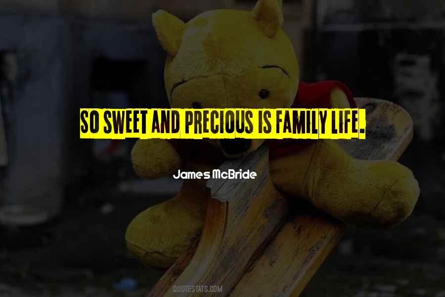 Sweet Family Quotes #105956