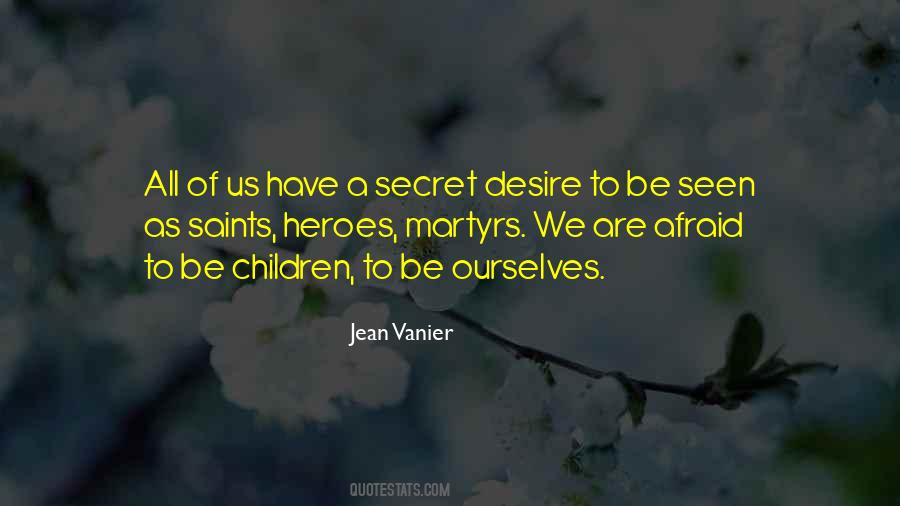 We Are All Heroes Quotes #1647534