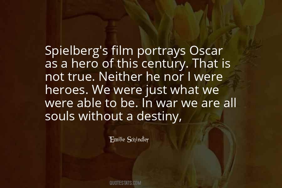 We Are All Heroes Quotes #916915