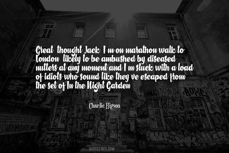 Night Garden Quotes #450186