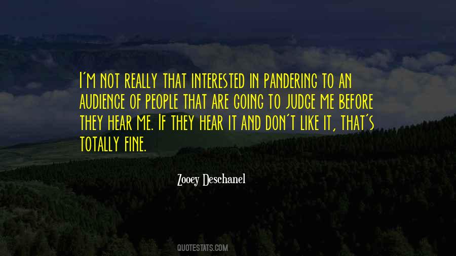 Deschanel Quotes #309043