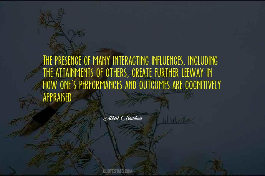 Self Influence Quotes #1747860