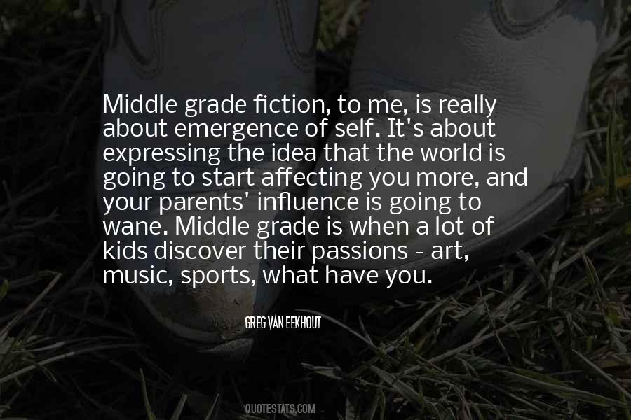 Self Influence Quotes #349243