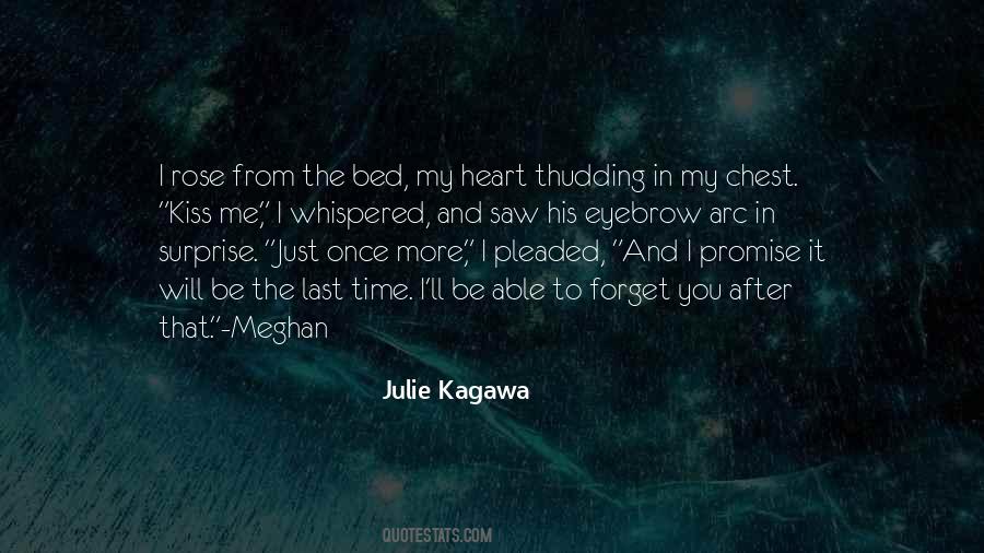 Kiss Me As If It Were The Last Time Quotes #1159088