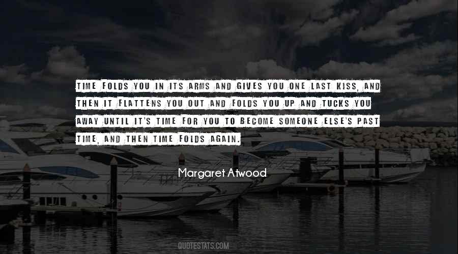 Kiss Me As If It Were The Last Time Quotes #1220874