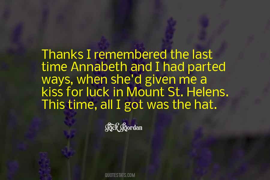 Kiss Me As If It Were The Last Time Quotes #1464177