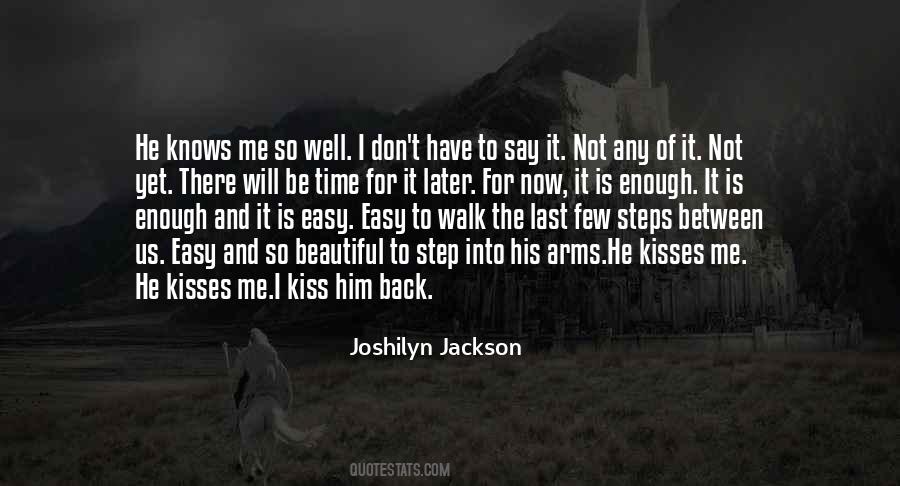 Kiss Me As If It Were The Last Time Quotes #925494
