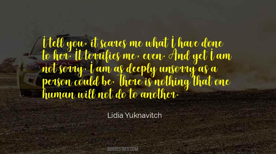 What I Have Done Quotes #1086004