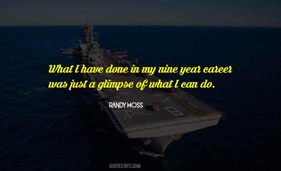 What I Have Done Quotes #1403526