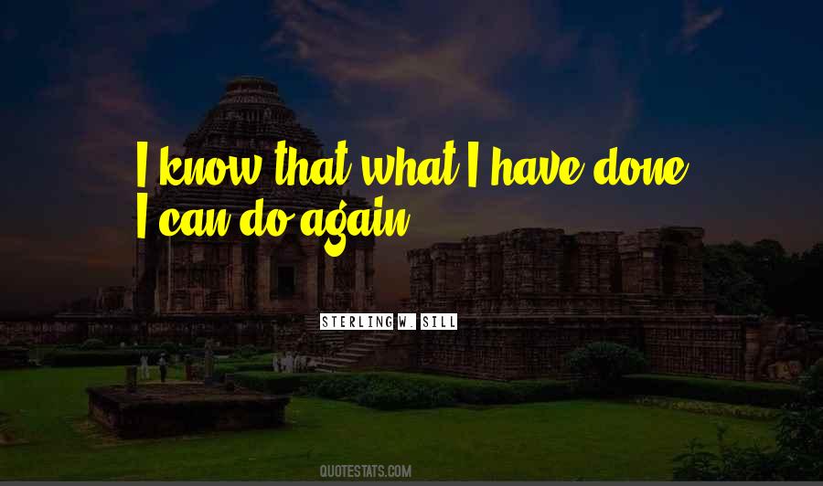 What I Have Done Quotes #1547056