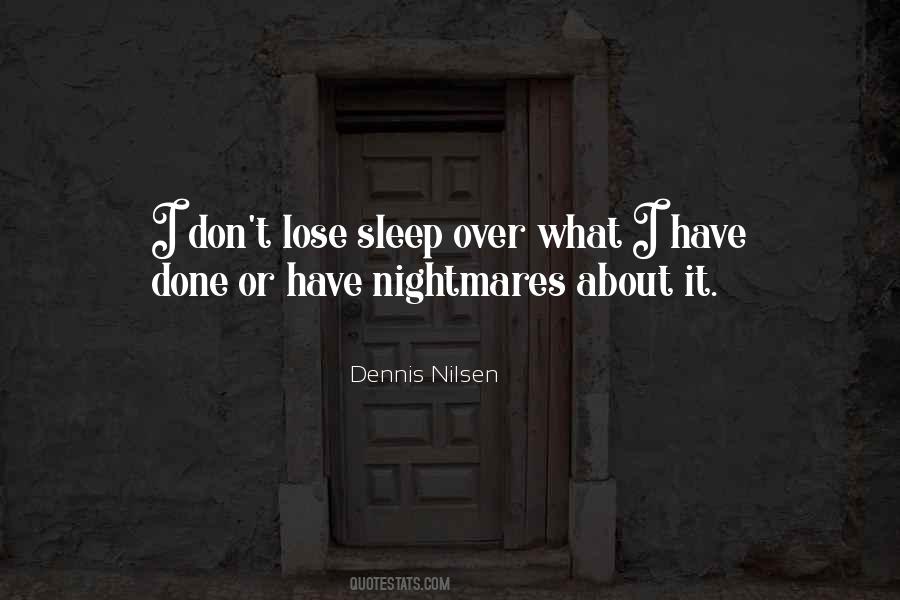 What I Have Done Quotes #1562555