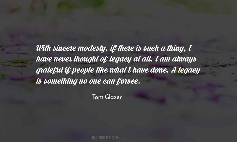 What I Have Done Quotes #229665