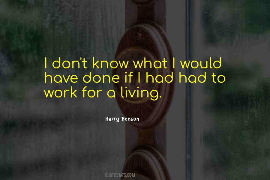 What I Have Done Quotes #259258