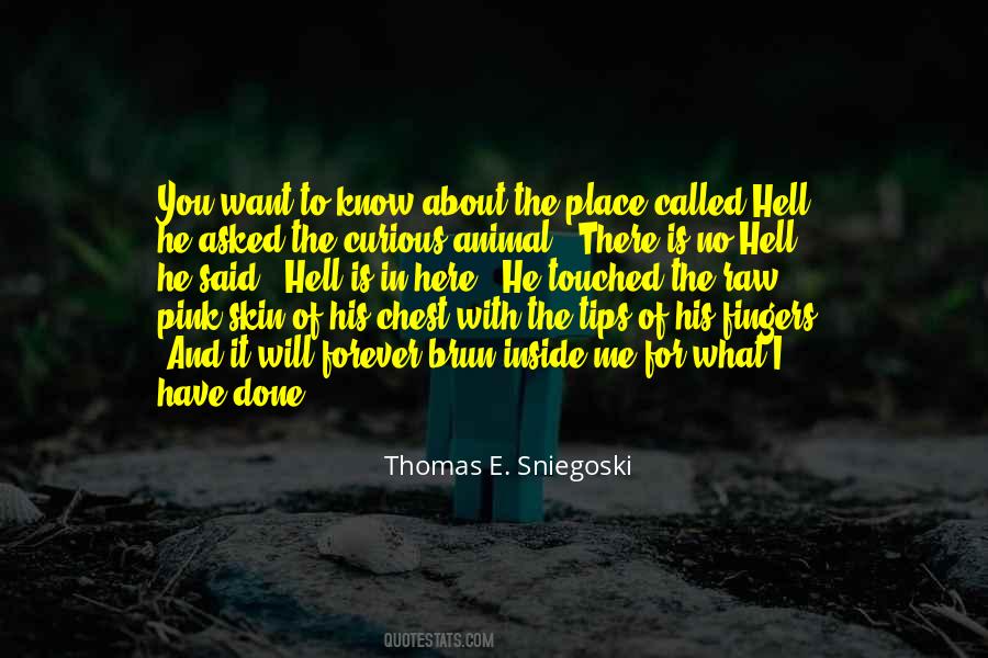 What I Have Done Quotes #304810
