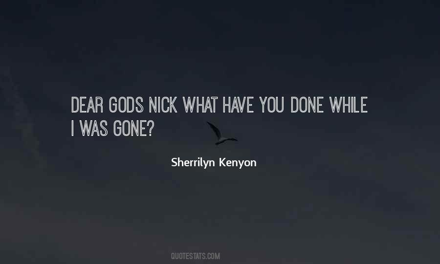 What I Have Done Quotes #35371