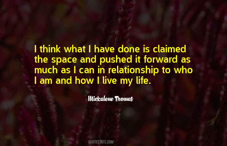 What I Have Done Quotes #541646