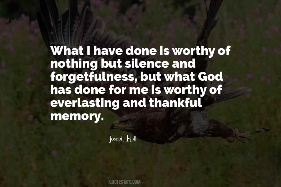 What I Have Done Quotes #727975