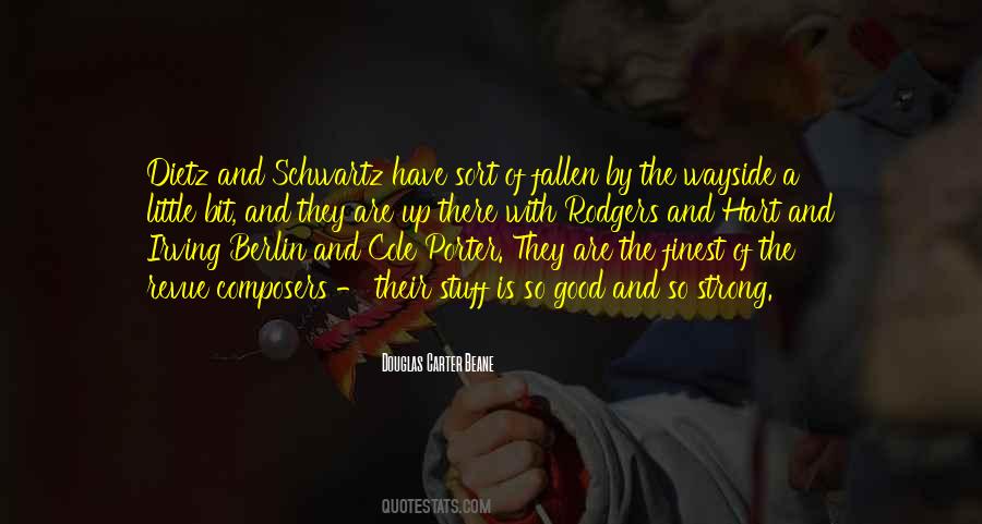 Good And Strong Quotes #23663
