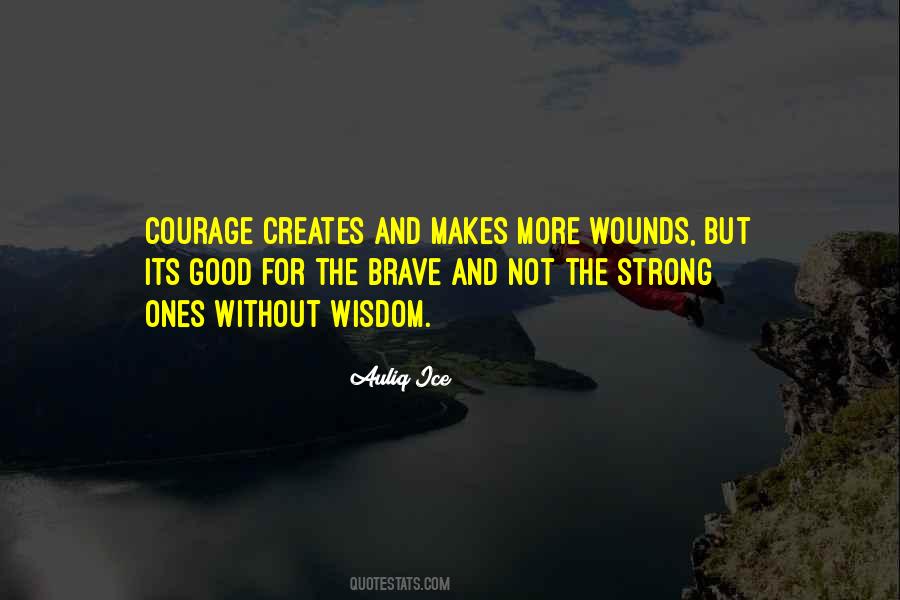 Good And Strong Quotes #299601