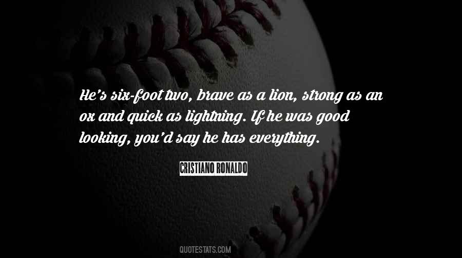 Good And Strong Quotes #6516