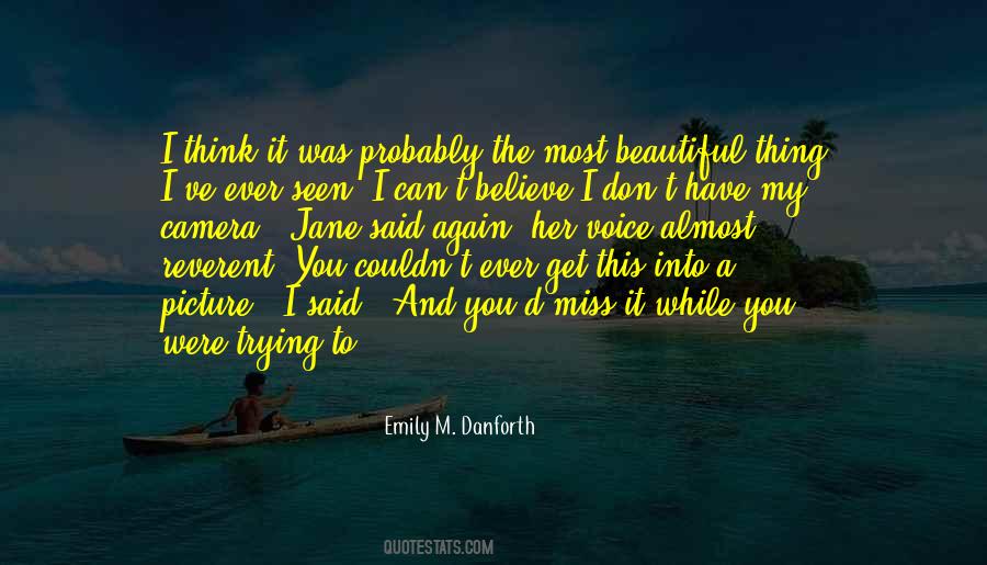 I Miss Her Voice Quotes #1356141