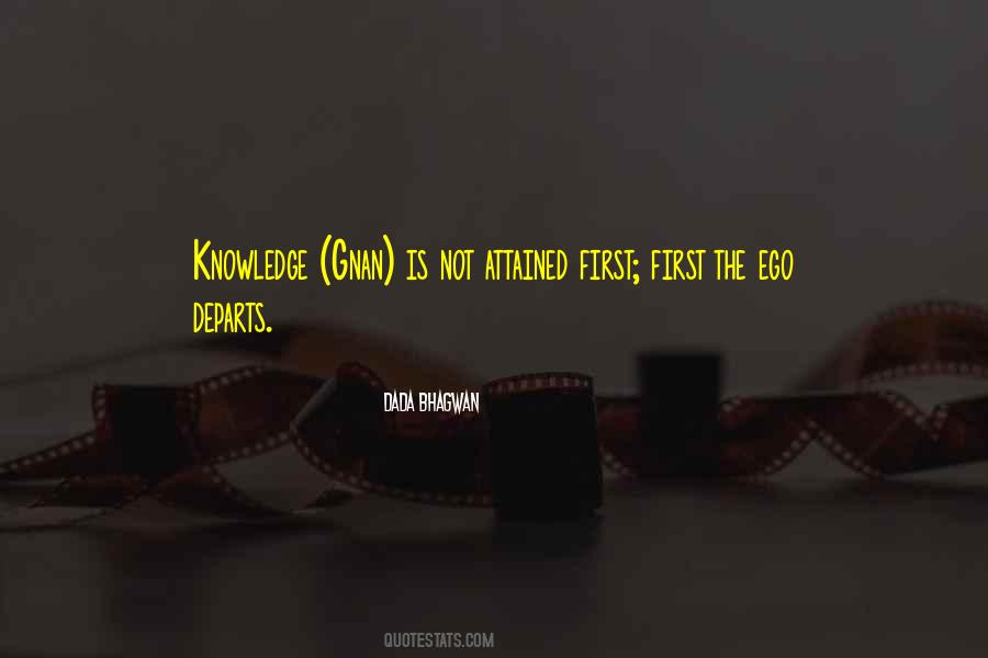 Ego Knowledge Quotes #1657825