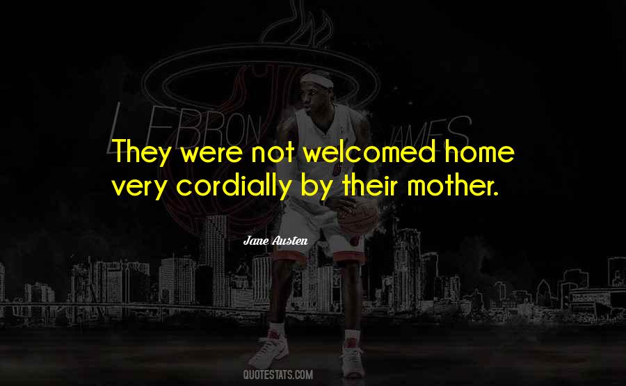 Cordially Welcome Quotes #170351
