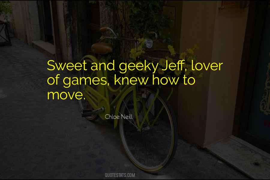 Quotes About Jeff #1058458