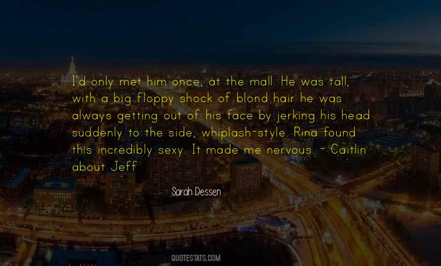 Quotes About Jeff #1737524