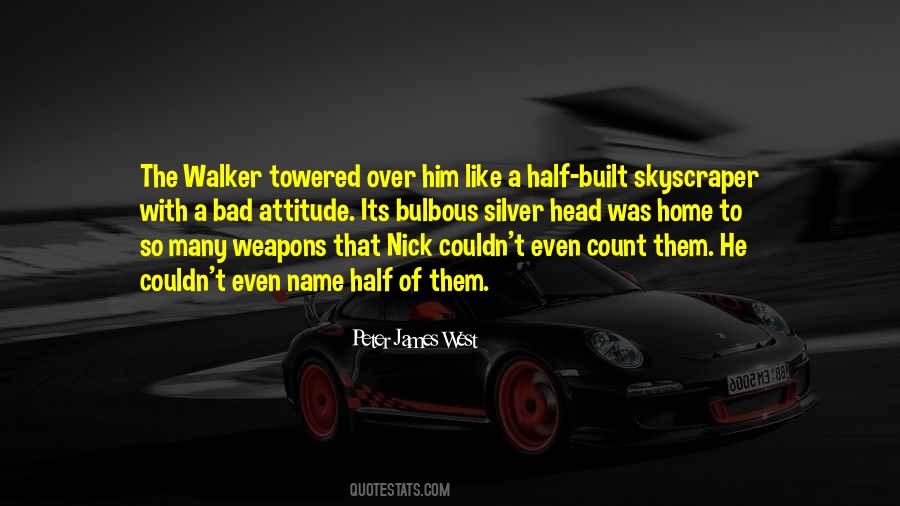 James Walker Quotes #1230829