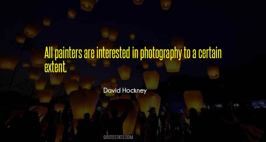 David Hockney Photography Quotes #1711157