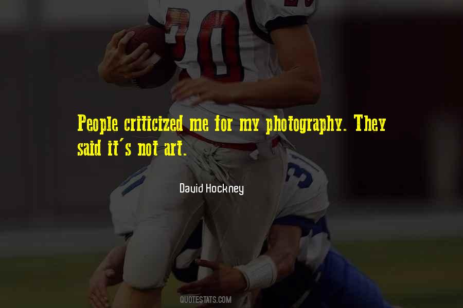 David Hockney Photography Quotes #1739813
