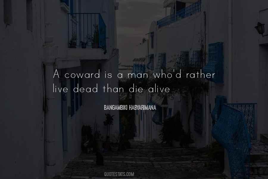 Alive Dead Quotes #1041433